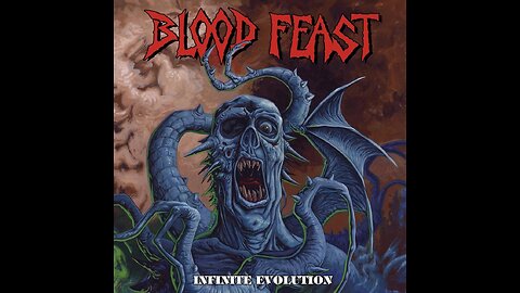 Blood Feast - Infinite Evolution