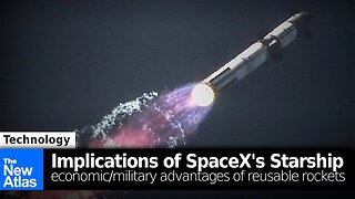 SpaceX's Starship & the Geopolitical Implications of Reusable Rockets