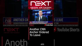 Another CNN Anchor Ordered To Leave #shorts