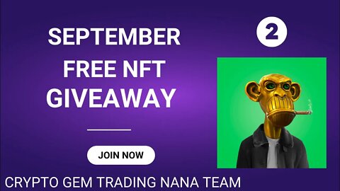 Crypto Gem Trading | Nana Team September Giveaway | Join My Team For Monthly Giveaways 🎁