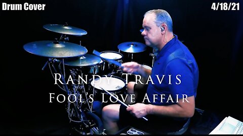 Randy Travis - Fool's Love Affair - Drum Cover