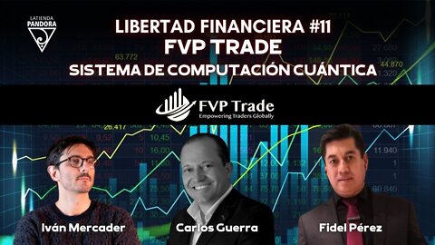 Libertad Financiera #11 - FVP Trade, Sistema de computación cuántica