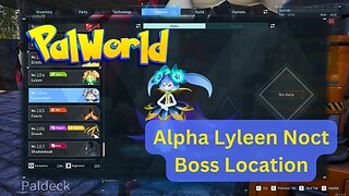 How To Find Alpha Lyleen Noct Boss Location (Palworld Guide)