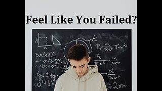 Think You're a Failure? What if it's the Best Thing That Could Happen to You...