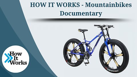 HOW IT WORKS - Mountainbikes | Documentary