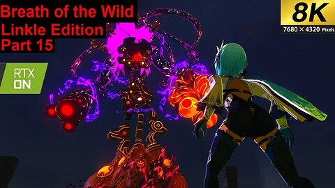 Breath of the wild Linkle edition Part 15 Divine Beast Vah Medoh (rtx, 8k) Heavily modded