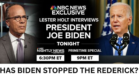 Biden interview with Lester Holt