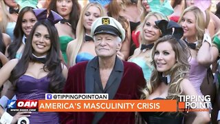 Tipping Point - America's Masculinity Crisis