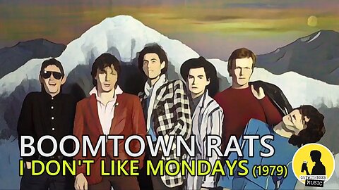BOOMTOWN RATS | I DON'T LIKE MONDAYS (1979)