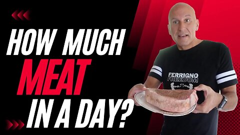 Viewer Question: "What do You Eat? How Much Meat Do You Eat in a Day?"