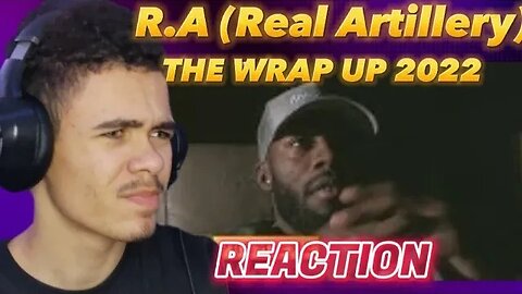 CRAZY YEAR 😱 R.A (Real Artillery) - THE WRAP UP 2022 [REACTION]
