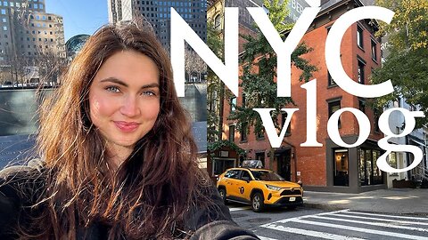 NYC VLOG_ Day in the Life Exploring the City and Living my Best Life