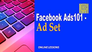 Facebook Ads101-Ad Set