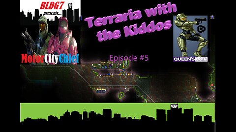 Terraria with the Kiddos Episode #5