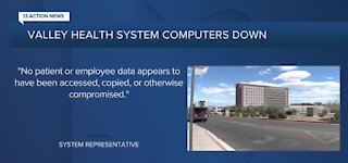 Valley Health System computers down due to 'IT issue'