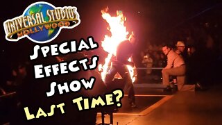 Special Effects Show At Universal Studios Hollywood Last Time?