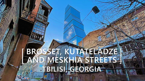 Tbilisi Walks: Marie Brosset, Apollon Kutateladze and Shota Meskhia Streets