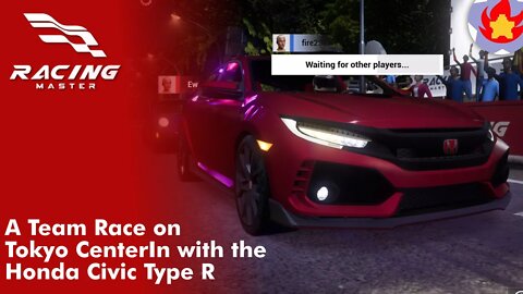 A Team Race on Tokyo CenterIn with the Honda Civic Type R | Racing Master