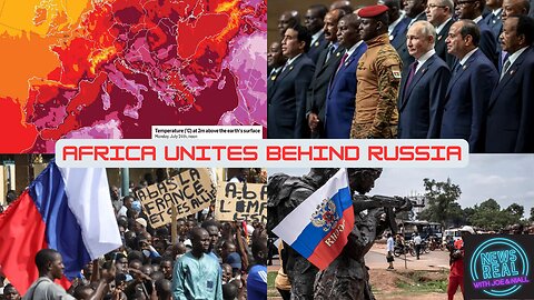 'Global Boiling' Lunacy, Africa Unites Behind Russia