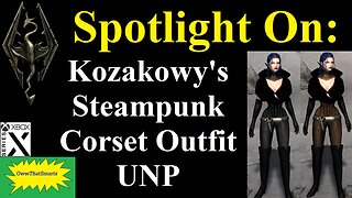 Skyrim - Spotlight On: Kozakowy's Steampunk Corset Outfit UNP