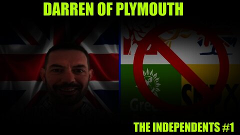 The Independents #1 : Darren Denslow ( Darren Of Plymouth )