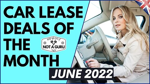 UK Car Lease Deals of The Month | June 2022