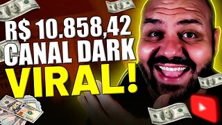 CANAL DARK NICHO MILIONÁRIO QUE MONETIZA RÁPIDO NO YOUTUBE