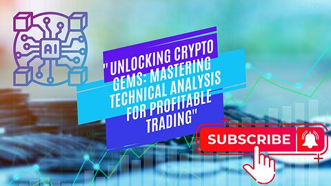 "Unlocking Crypto GEMS: Mastering Technical Analysis for Profitable Trading"