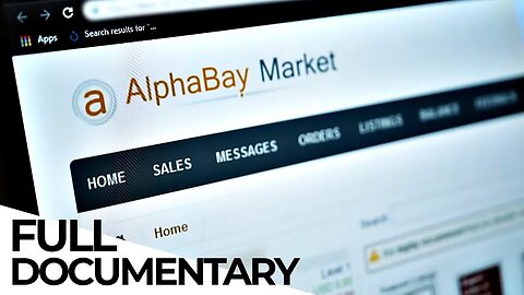 The Dark Web and Illegal Marketplaces | Alphabay | Busines Documentary
