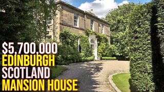 Tourng $5,700,000 One of Edinburgh's Scotland Finest Mansions!