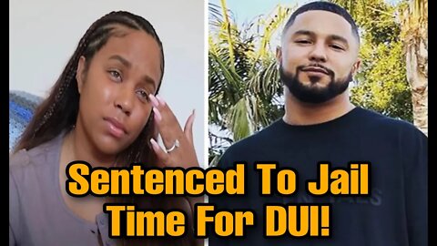 Cheyenne Floyds New Husband Zach Davis Sentenced To Jail After Being Found Guilty Of DUI!