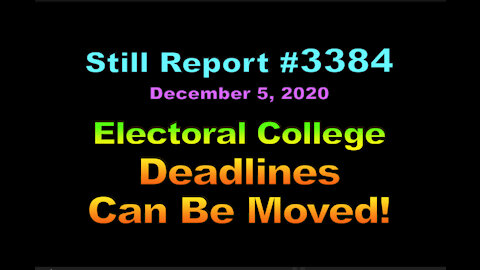 Electoral College Deadlines Can Be Moved, 3384
