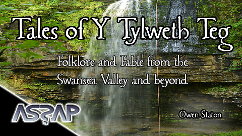 Folklore and Fable from the Swansea Valley | Storyteller Owen Staton | ASSAP Webinar