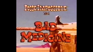 Posse Impossible - Bad Medicine - 1977 Cartoon Short - Episode Eight - HD