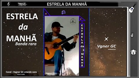 ESTRELA DA MANHÃ - BANDA RARA (Brazil) - INSTRUMENTAL - GUITAR - FINGERSTYLE