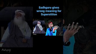 Sadhguru doesn’t know what superstition is #sadhguru #yogi