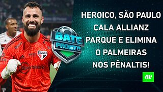 GIGANTE! São Paulo ELIMINA Palmeiras nos PÊNALTIS e conquista CLASSIFICAÇÃO HISTÓRICA! | BATE-PRONTO