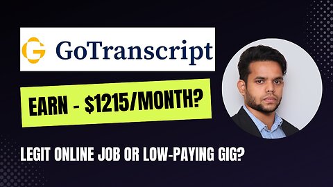 GoTranscript Review 2024: Is It a Legit Side Hustle?