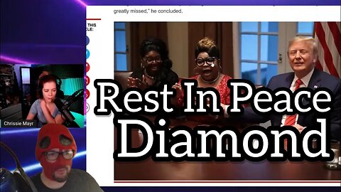 RIP to Diamond of Diamond & Silk | Chrissie Mayr & Cecil Respond To Passing Of Outspoken Entertainer