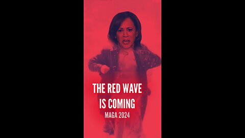 The Red Wave Is Coming