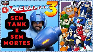 🔴 MEGA MAN 3 [PSX] - GAMEPLAY no DEATH com Músicas ARRANJADA e RESENHA...BORA !!