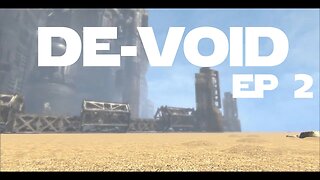 De-void Gameplay - ep 2 - Down to Ancyra