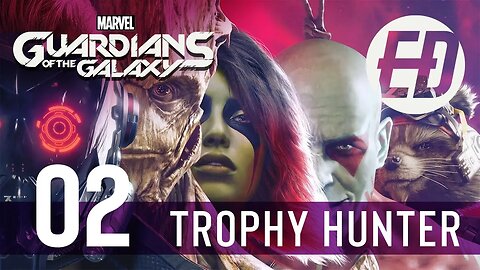 Guardians of the Galaxy Trophy Hunt Platinum PS5 Part 2