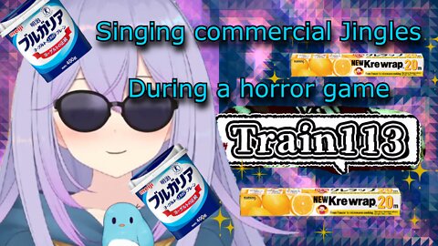 Vtuber Memory sings commercial Jingles during horror game [Train113]