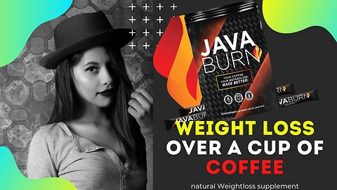 How to achieve weight loss goals over a cup of coffee | JavaBurn