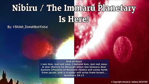 Nibiru / The Immaru Planetary Is Here By: #Shiloh_ZemahBenYishai