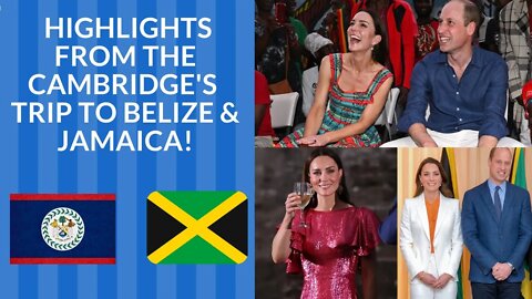 Highlights from The Cambridge's Trip to Belize & Jamaica!