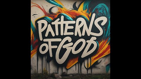 Patterns of God