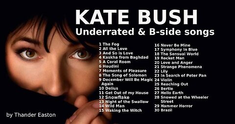 KATE BUSH - The Underrated & B-side songs