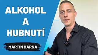 Alkohol a hubnutí